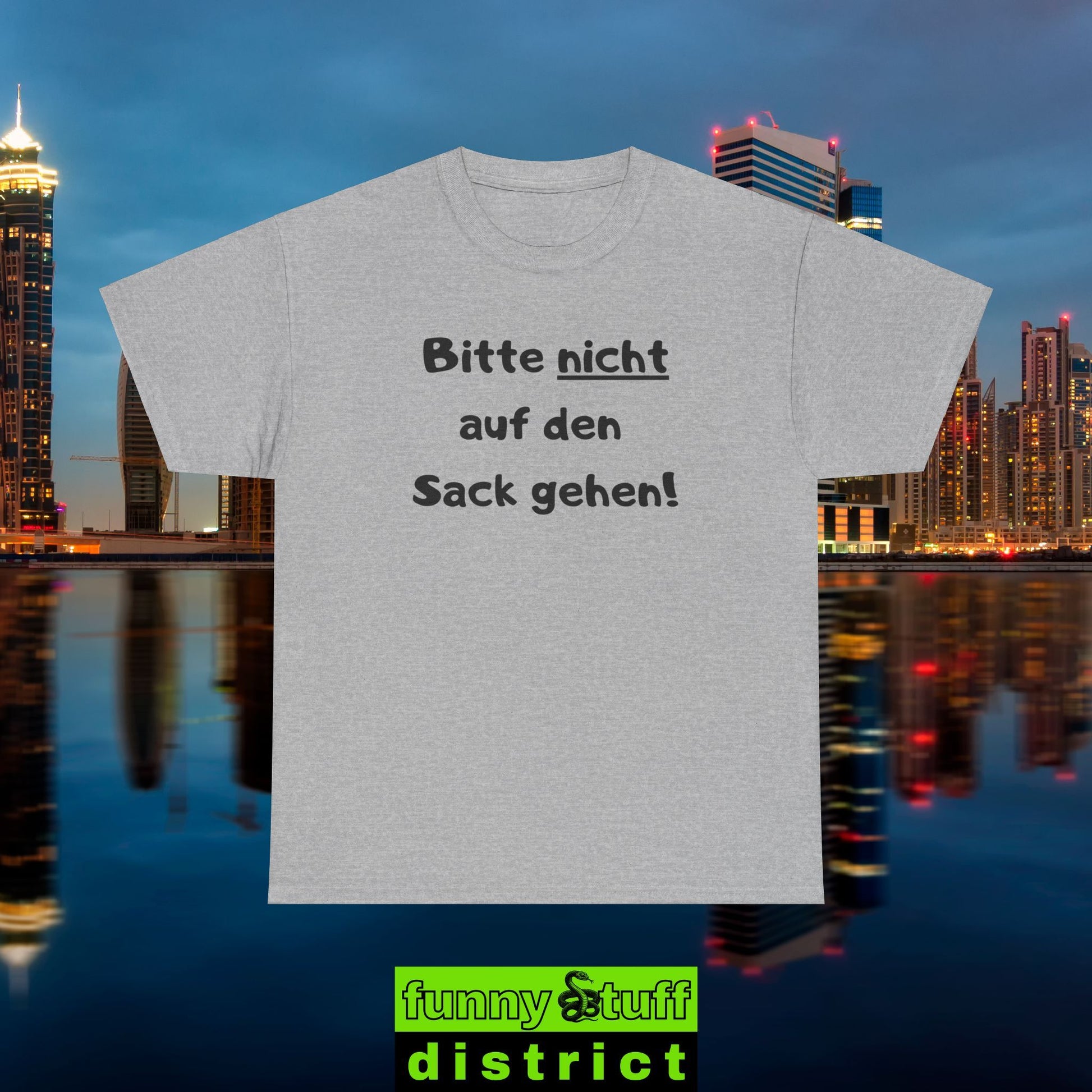 T-Shirt Baumwolle Motiv Bitte nicht auf den Sack gehen von vorne in sportgrau