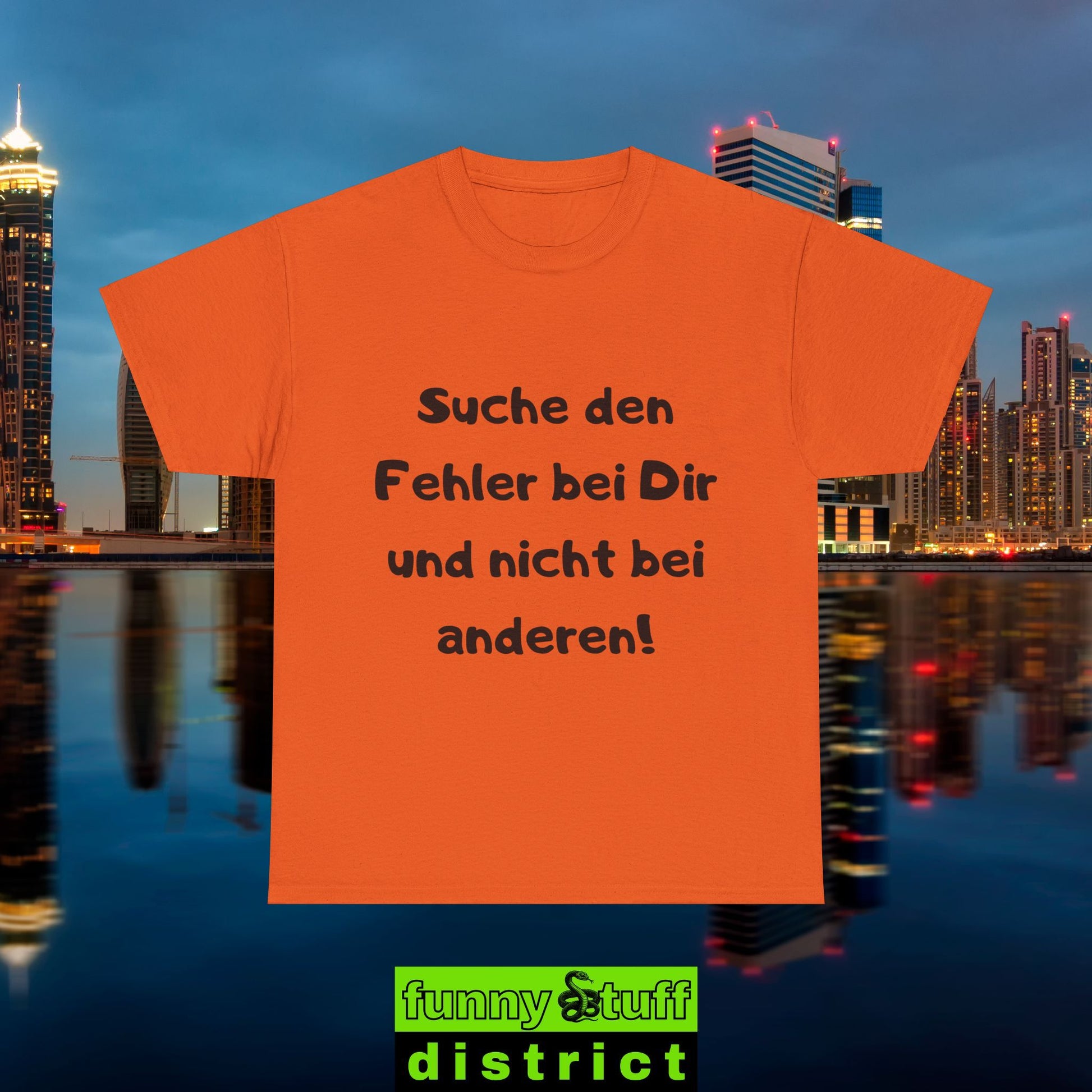 T-Shirt Baumwolle Motiv Suche den Fehler bei Dir von vorne in orange