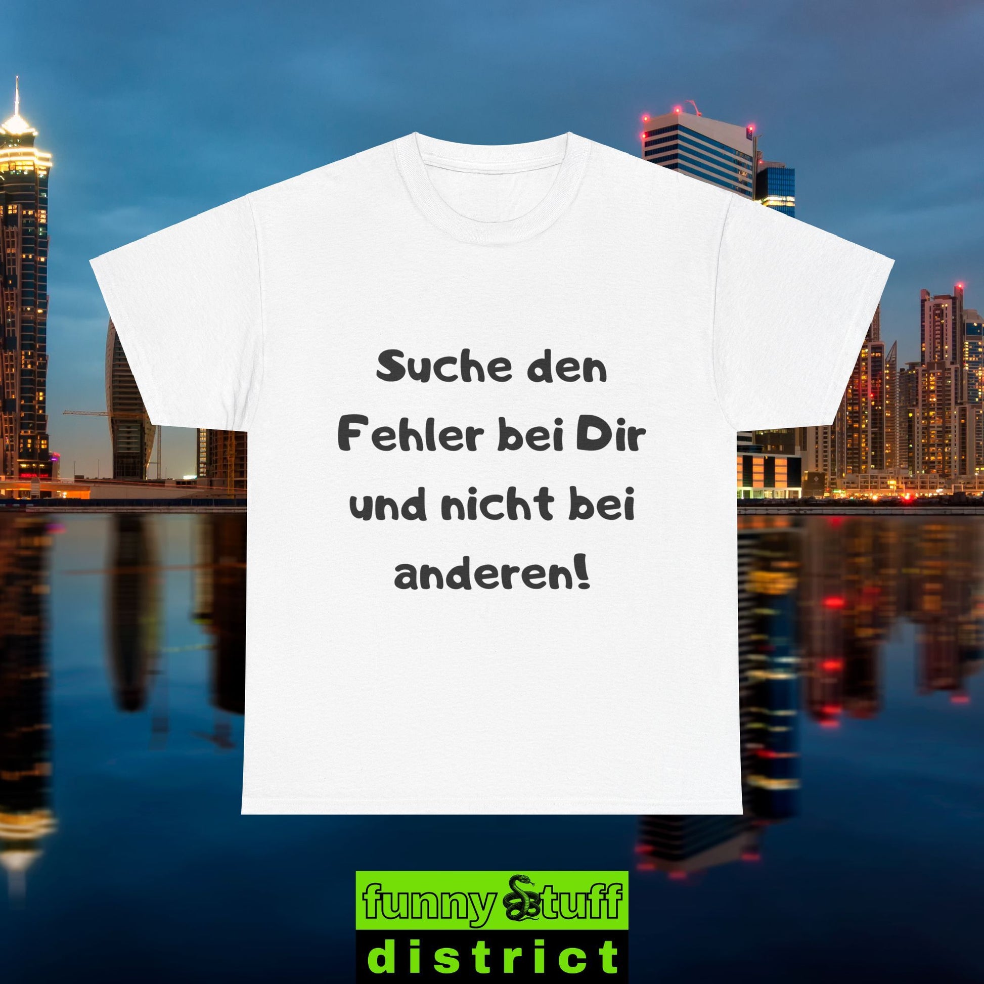 T-Shirt Baumwolle Motiv Suche den Fehler bei Dir von vorne in weiß